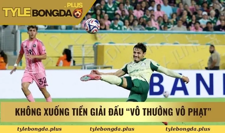 Không xuống tiền cho giải đấu “vô thưởng vô phạt”
